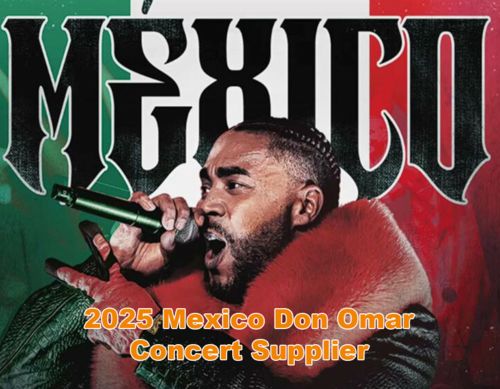 2025 Mexico Don Omar Concert Supplier
